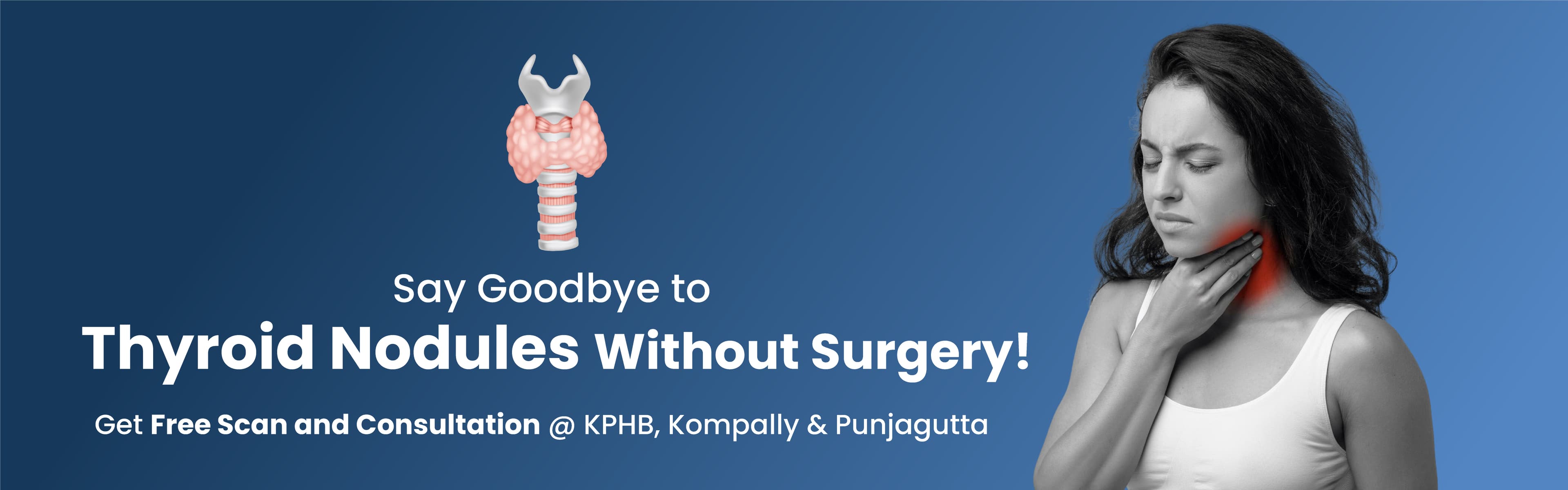 Say goodbye to thyroid nodules with our non-surgical treatment option.
