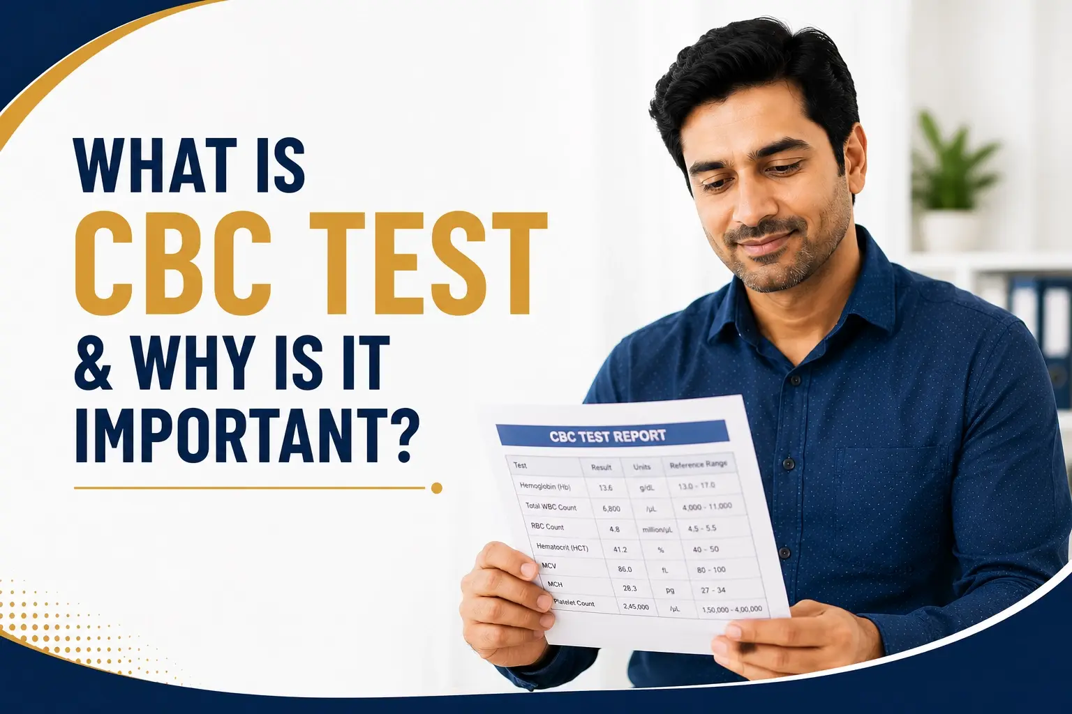What is CBC Test & Why is it Important?